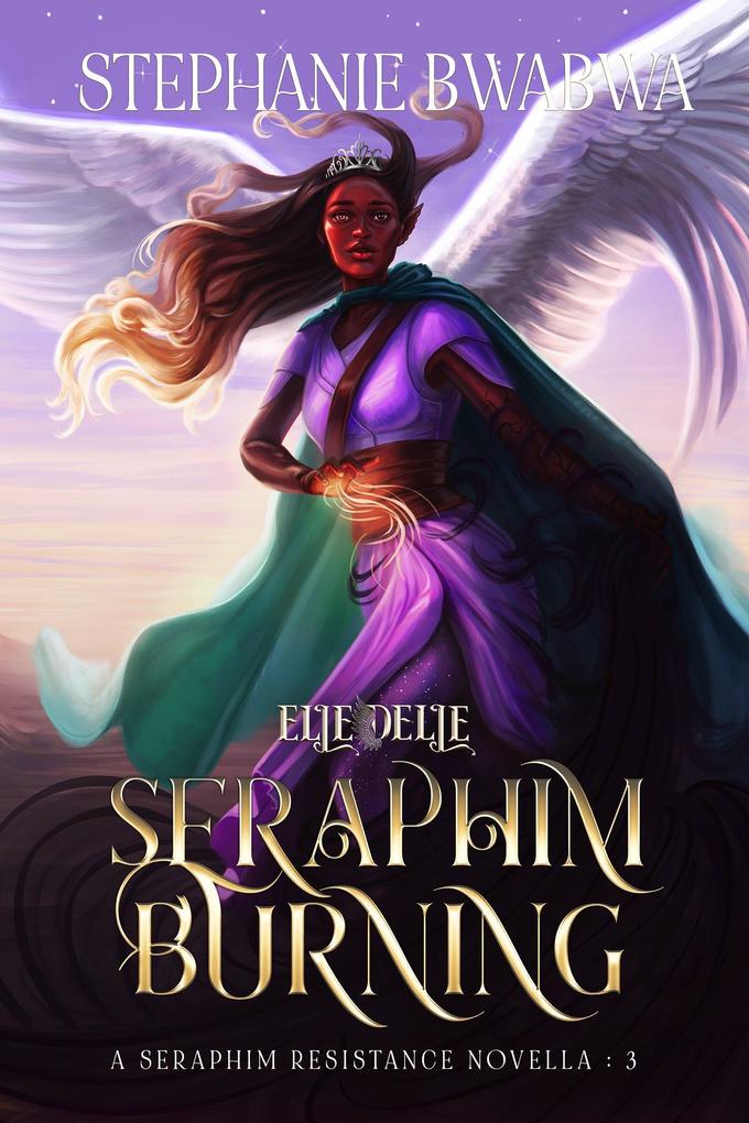 Seraphim Burning (A Seraphim Resistance Novella #3)