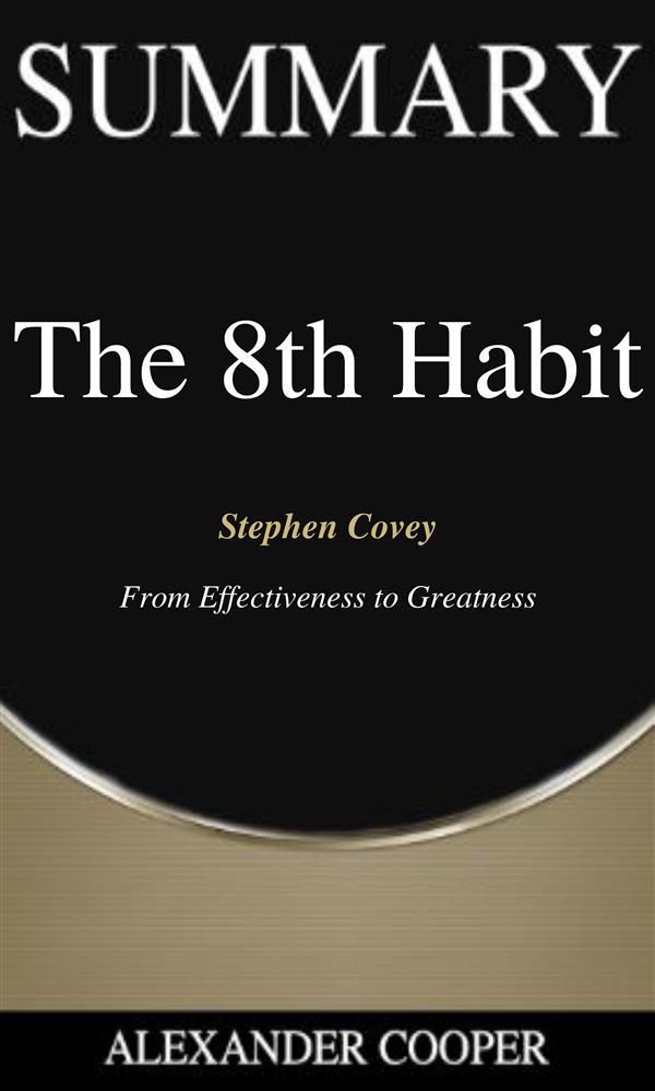 Summary of The 8th Habit