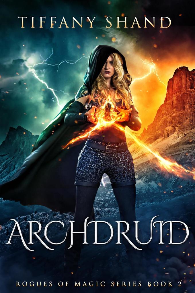 Archdruid (Rogues of Magic Series #2)
