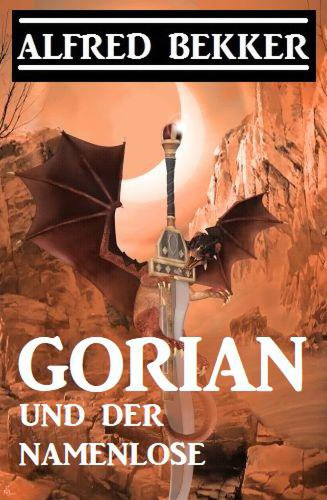 Gorian und der Namenlose (Neue Gorian Erzählung #4)