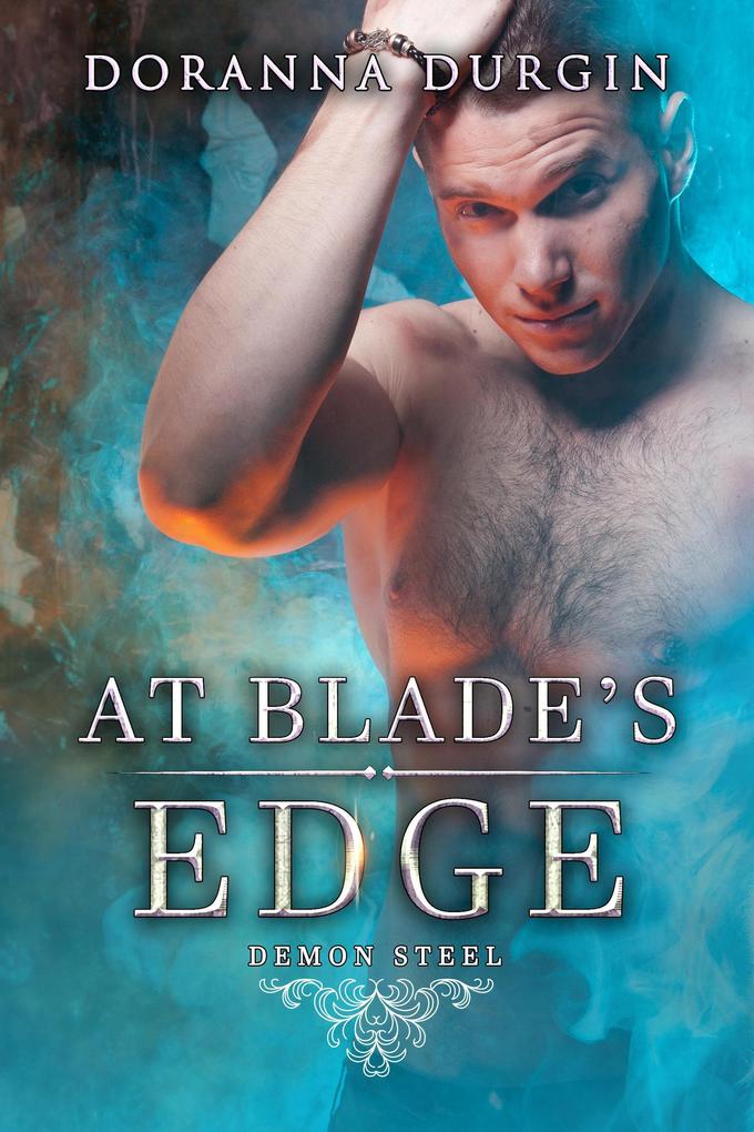 At Blade‘s Edge (Demon Steel #1)