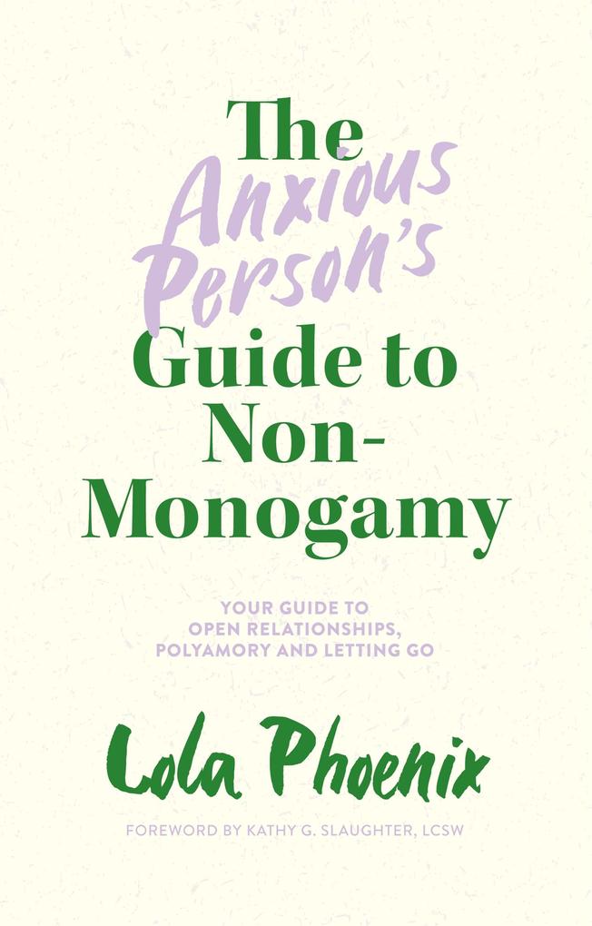 Jessica Kingsley Publishers The Anxious Person's Guide To Non-Monogamy