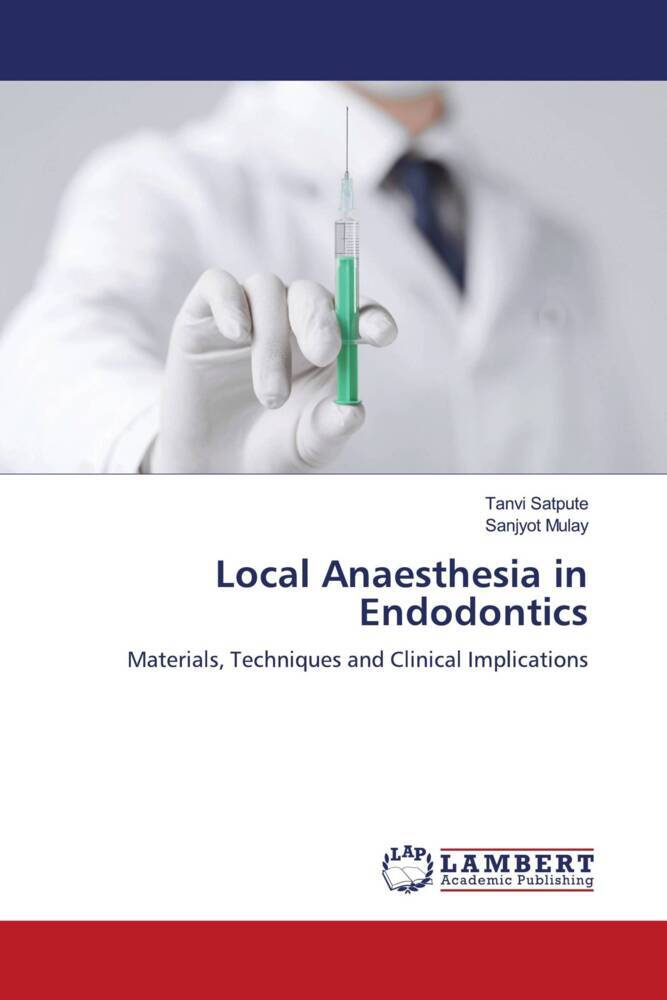Local Anaesthesia in Endodontics