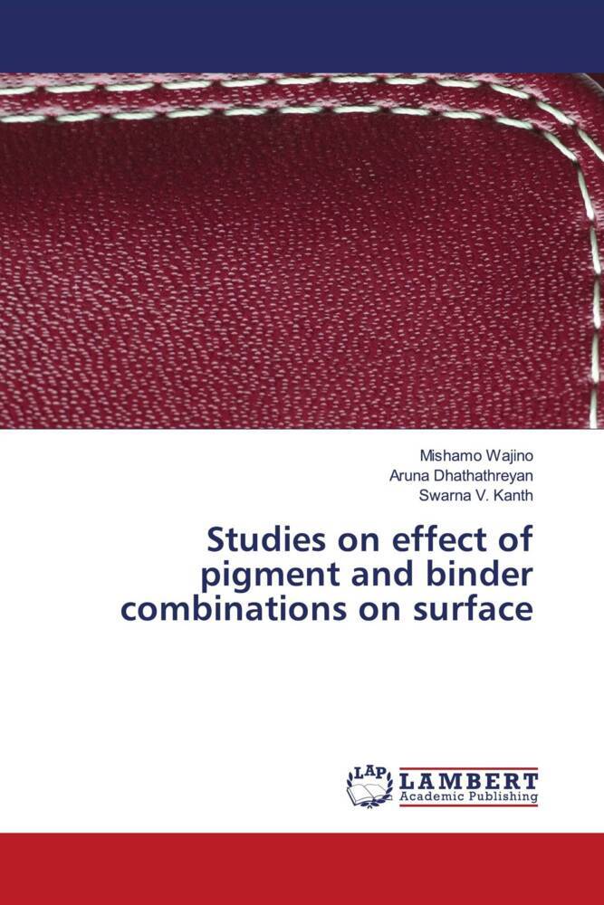 Studies on effect of pigment and binder combinations on surface