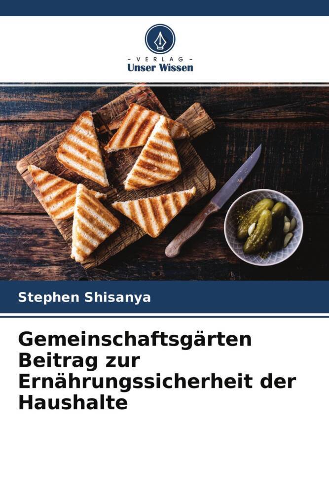 Gemeinschaftsgärten Beitrag zur Ernährungssicherheit der Haushalte