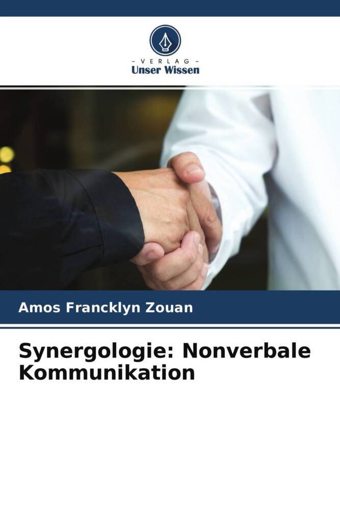 Synergologie: Nonverbale Kommunikation