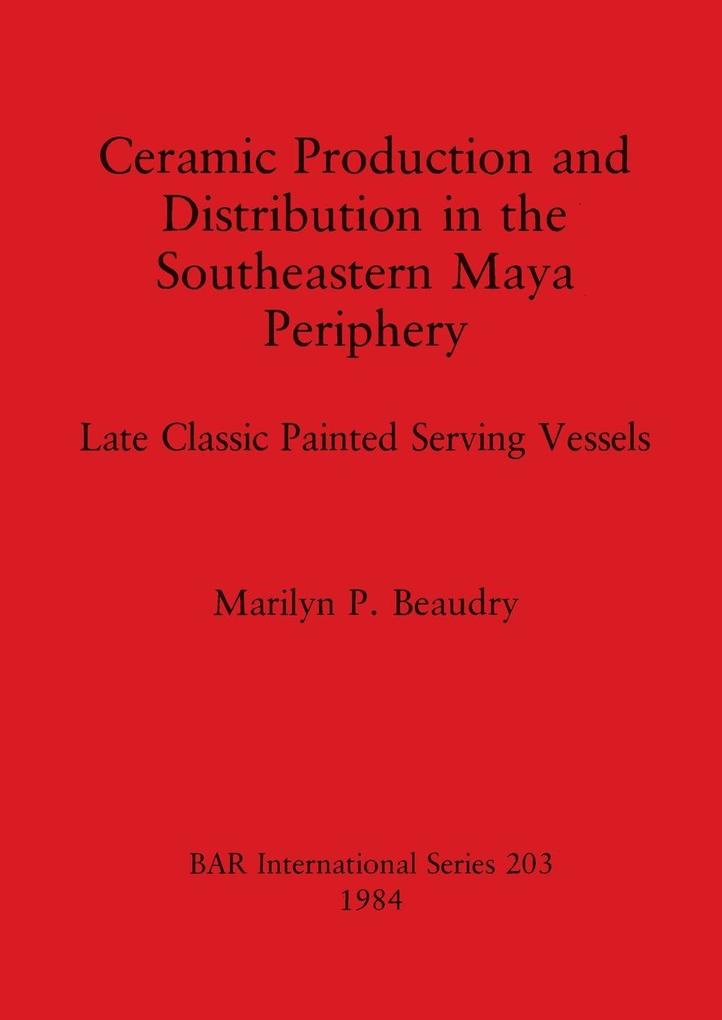 Ceramic Production and Distribution in the Southeastern Maya Periphery