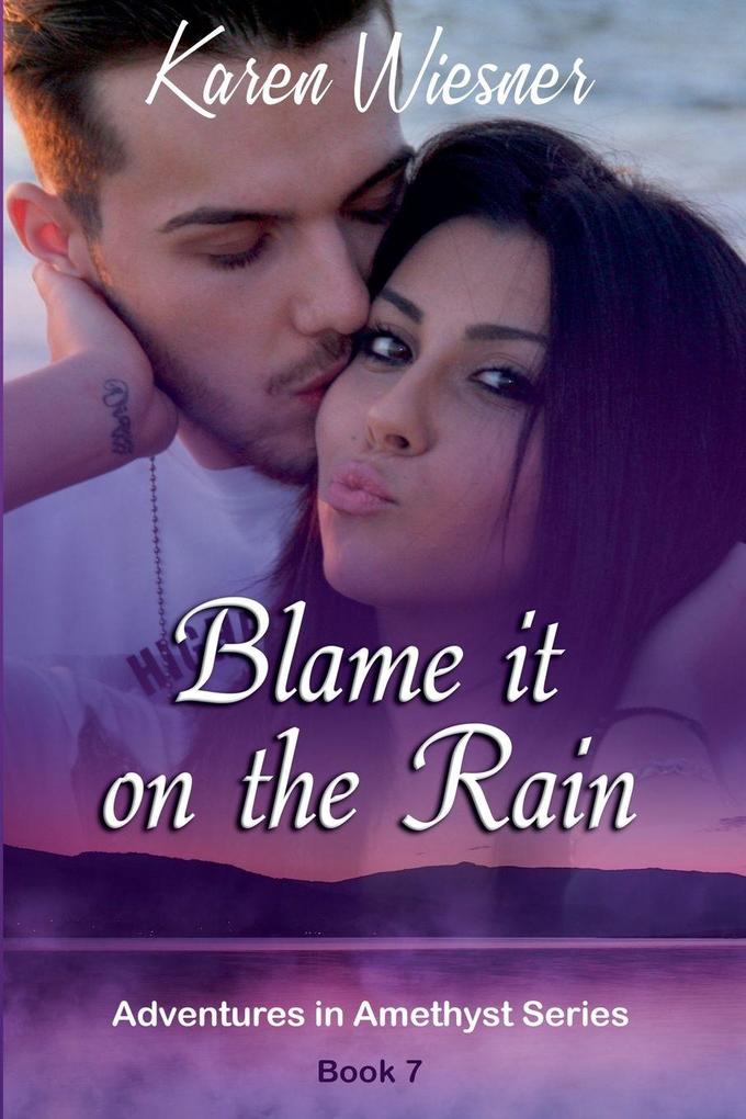 Blame it on the Rain
