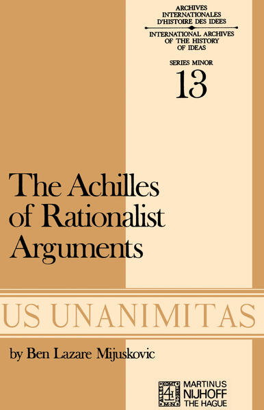Achilles of Rationalist Arguments - B. L. Mijuskovic