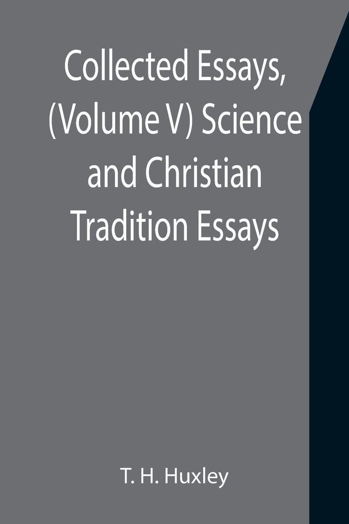 Collected Essays (Volume V) Science and Christian Tradition