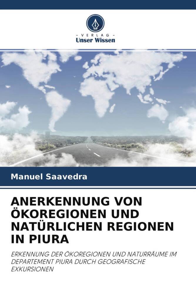 ANERKENNUNG VON ÖKOREGIONEN UND NATÜRLICHEN REGIONEN IN PIURA