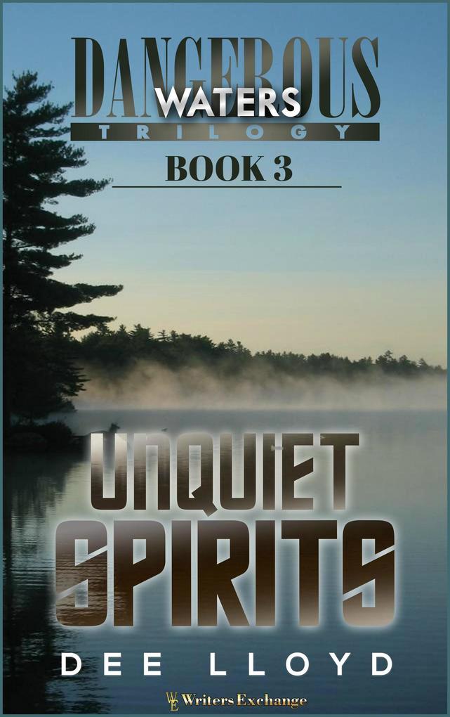 Unquiet Spirits (Dangerous Waters Trilogy #3)