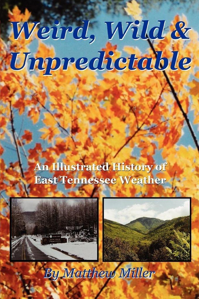 Weird Wild & Unpredictable