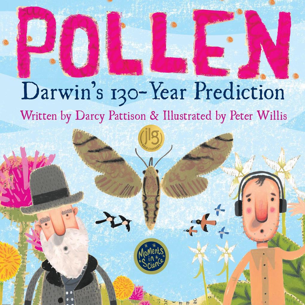 POLLEN: Darwin‘s 130 Year Prediction (MOMENTS IN SCIENCE #3)