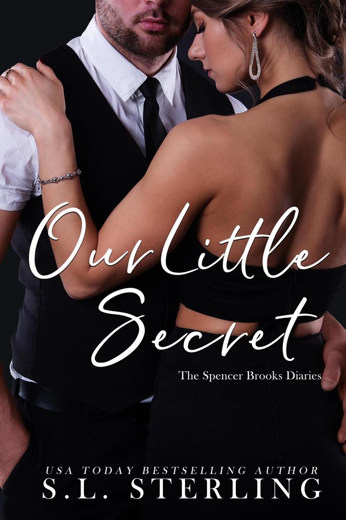 Our Little Secret (The Spencer Brooks Diaries #1)