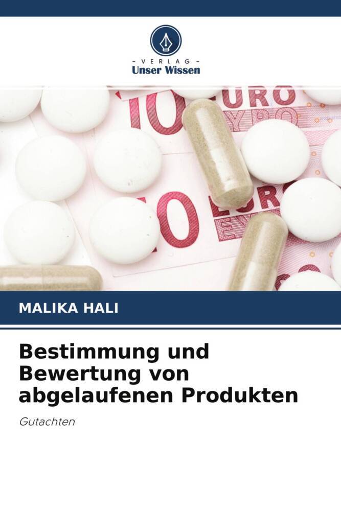 Bestimmung und Bewertung von abgelaufenen Produkten