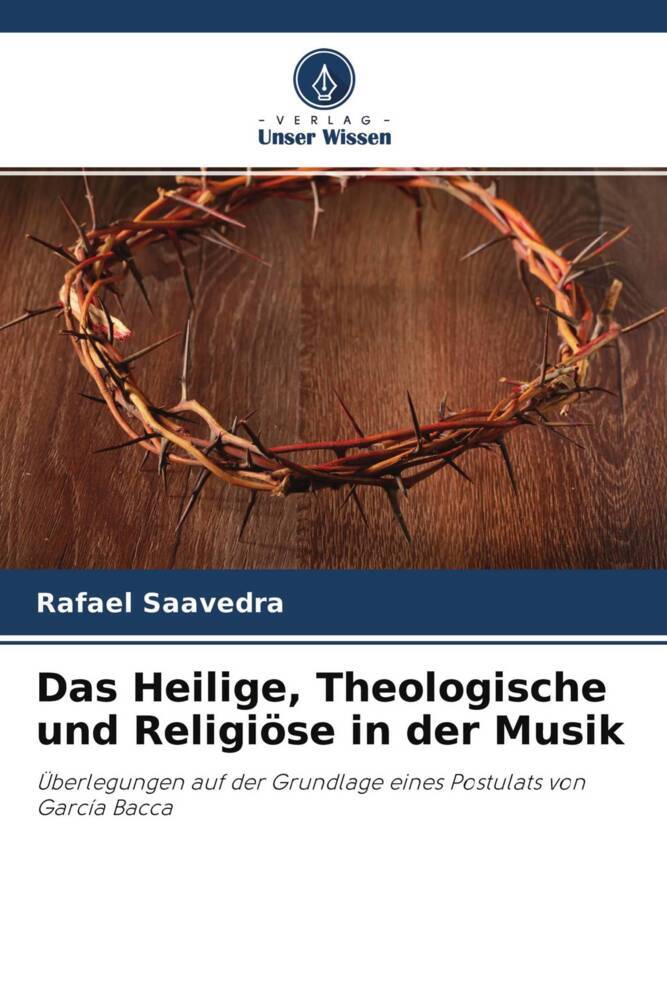 Das Heilige Theologische und Religiöse in der Musik