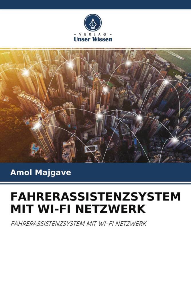 FAHRERASSISTENZSYSTEM MIT WI-FI NETZWERK