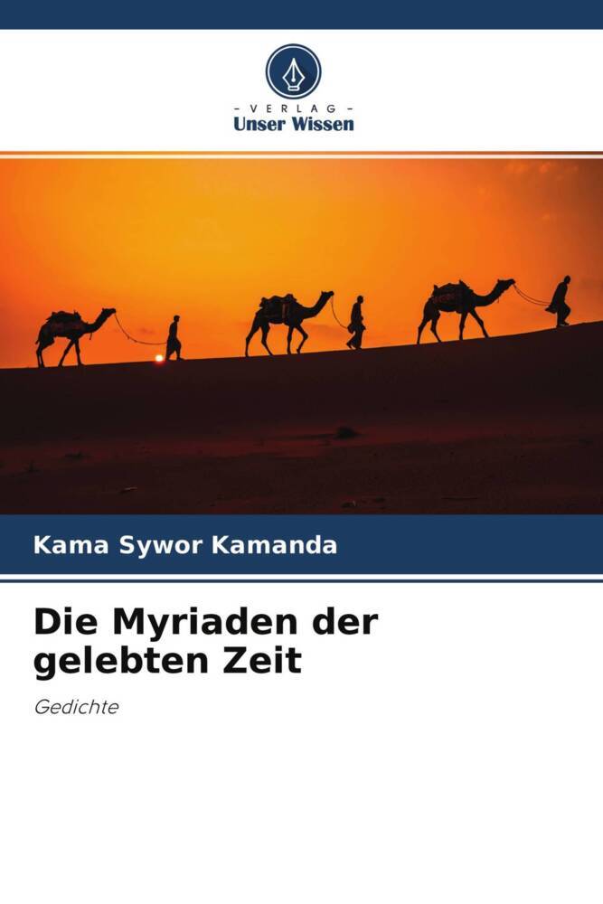 Die Myriaden der gelebten Zeit