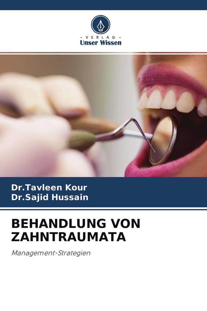 BEHANDLUNG VON ZAHNTRAUMATA