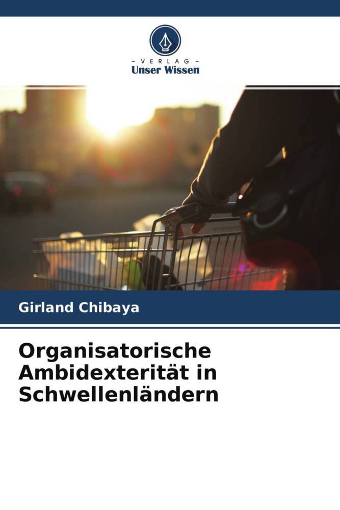 Organisatorische Ambidexterität in Schwellenländern