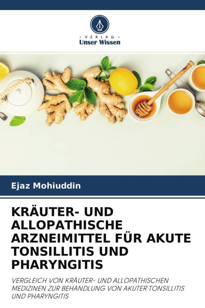 KRÄUTER- UND ALLOPATHISCHE ARZNEIMITTEL FÜR AKUTE TONSILLITIS UND PHARYNGITIS