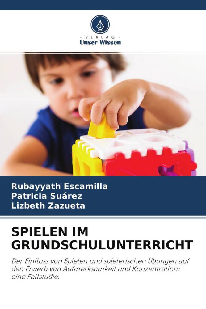 SPIELEN IM GRUNDSCHULUNTERRICHT