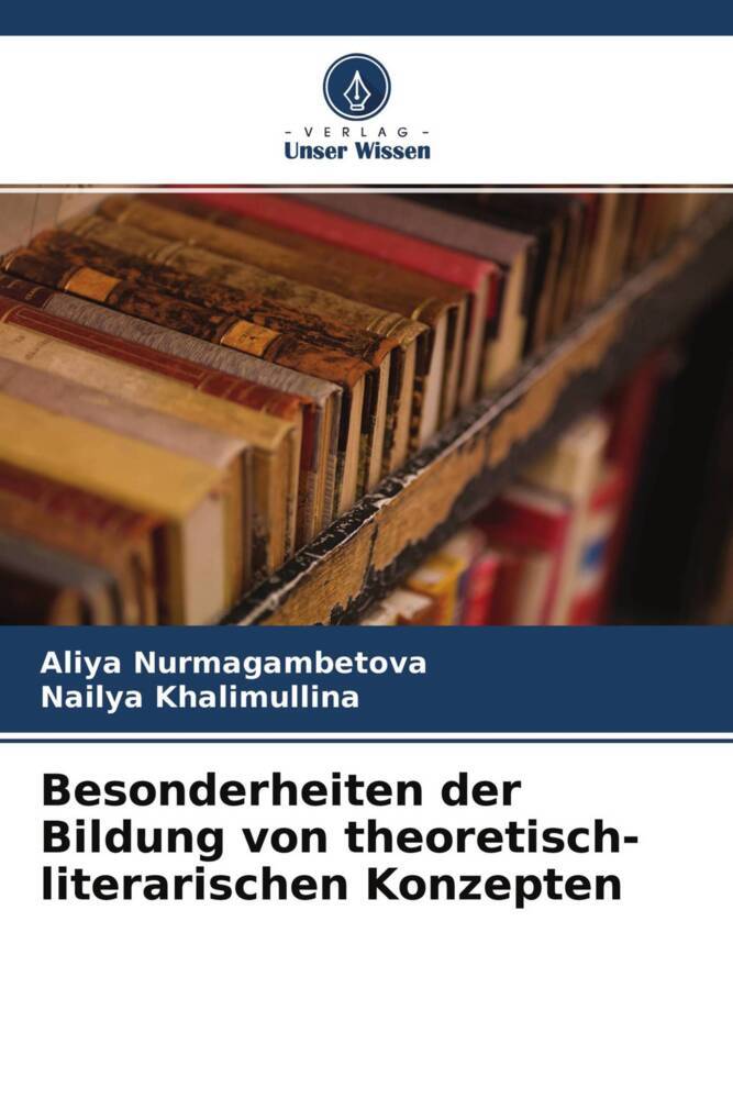 Besonderheiten der Bildung von theoretisch-literarischen Konzepten