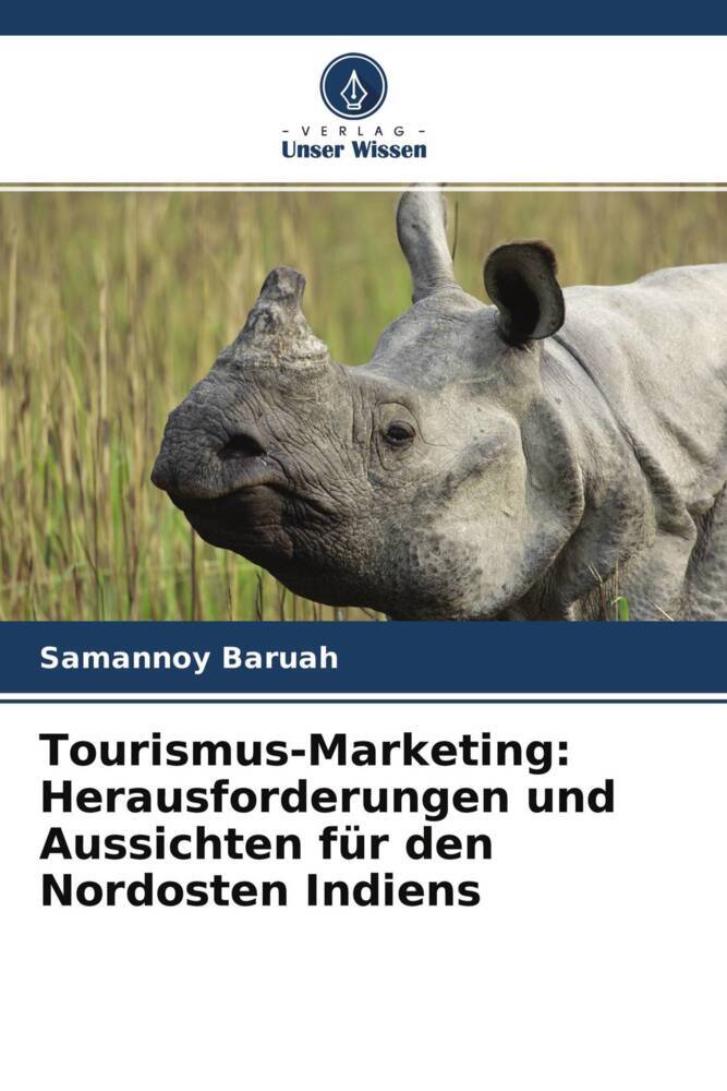 Tourismus-Marketing: Herausforderungen und Aussichten für den Nordosten Indiens