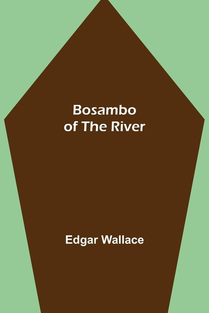 Bosambo of the River