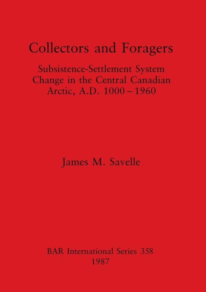 Collectors and Foragers