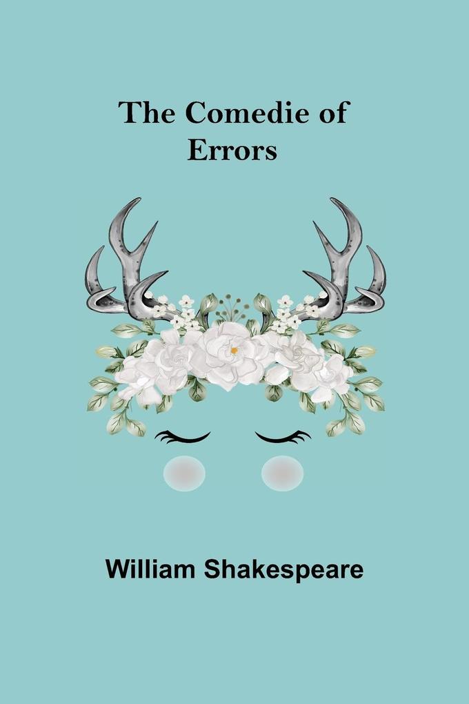 The Comedie of Errors