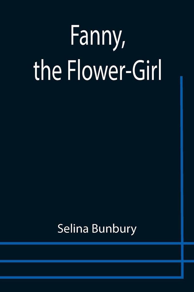 Fanny the Flower-Girl