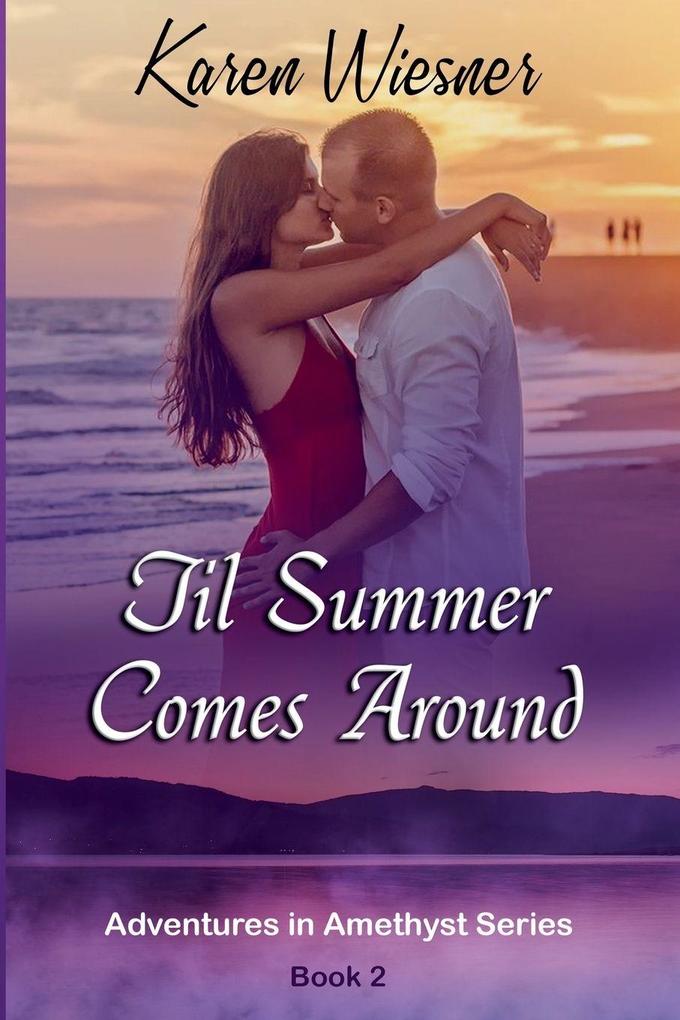 Til Summer Comes Around