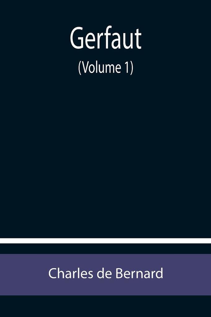 Gerfaut (Volume 1)