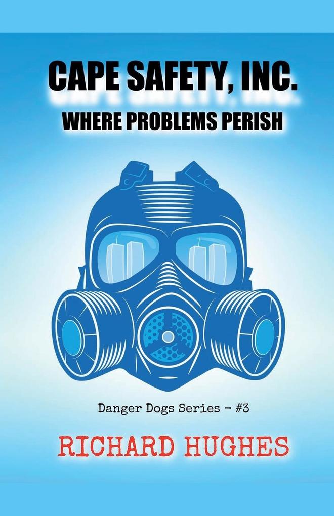 Cape Safety Inc. - Where Problems Perish