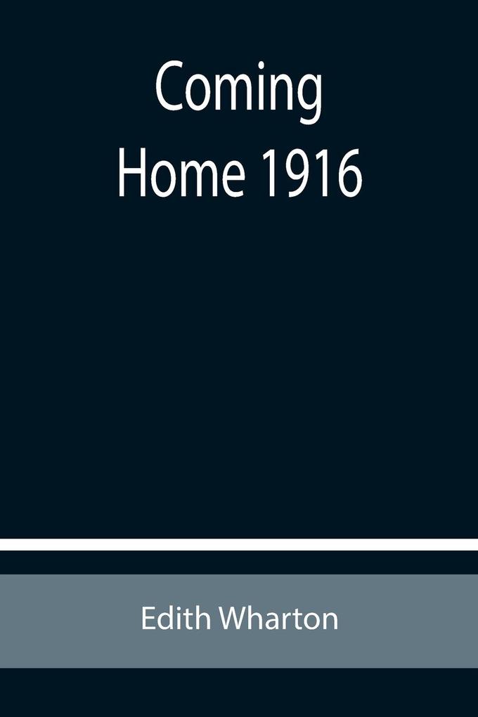 Coming Home 1916