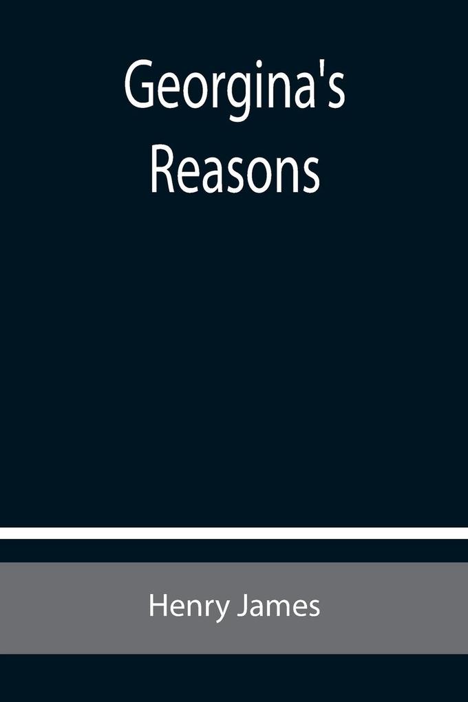 Georgina's Reasons