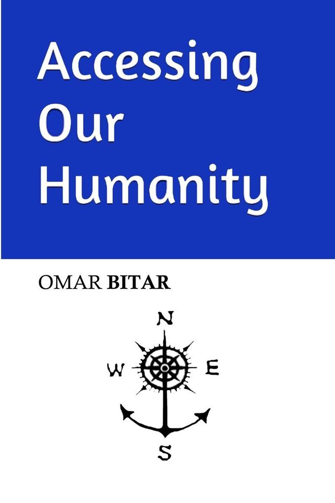 Accessing Our Humanity