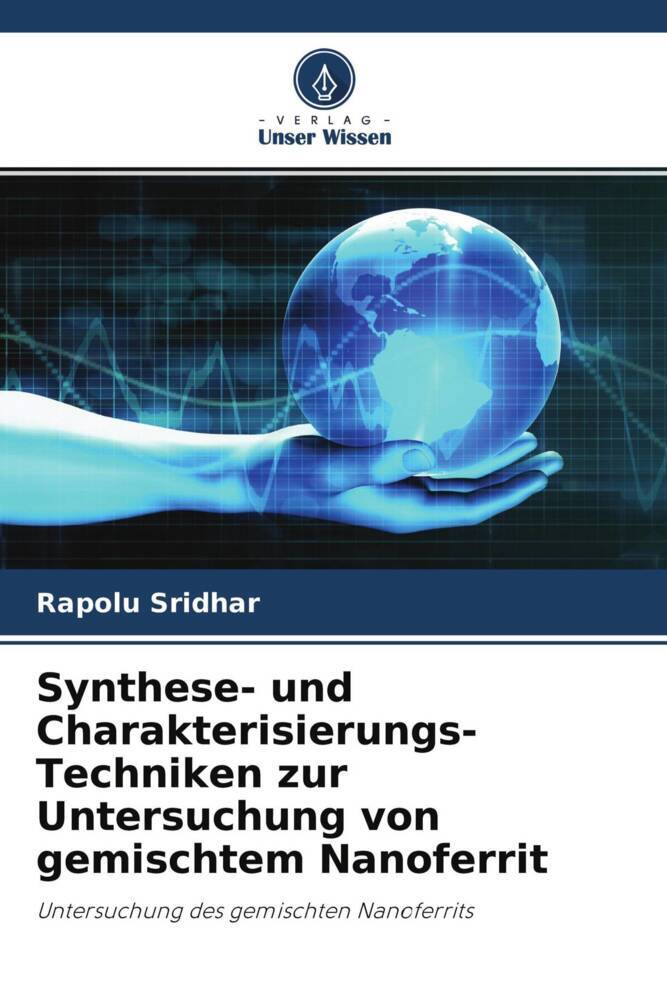 Synthese- und Charakterisierungs-Techniken zur Untersuchung von gemischtem Nanoferrit