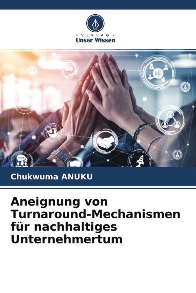 Aneignung von Turnaround-Mechanismen für nachhaltiges Unternehmertum