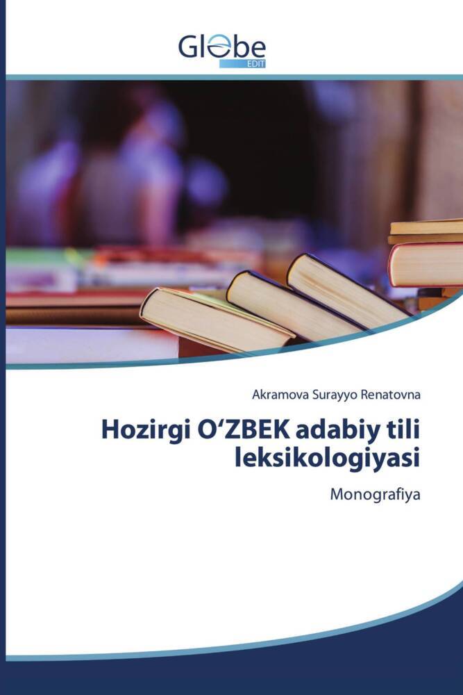 Hozirgi O'ZBEK adabiy tili leksikologiyasi