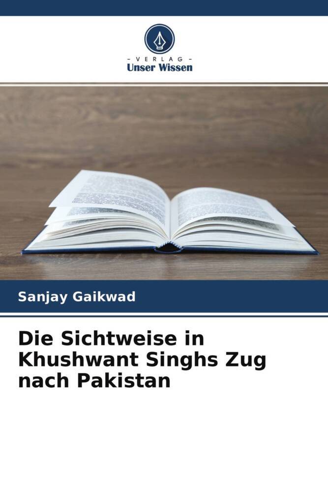 Die Sichtweise in Khushwant Singhs Zug nach Pakistan