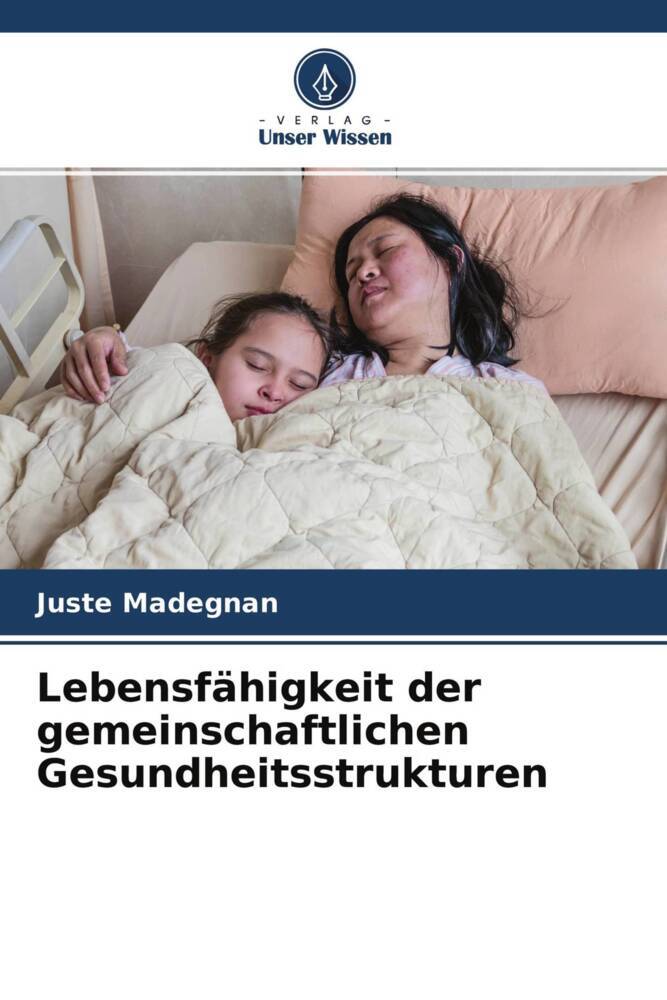Lebensfähigkeit der gemeinschaftlichen Gesundheitsstrukturen