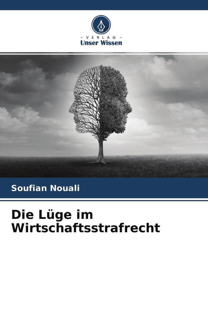 Die Lüge im Wirtschaftsstrafrecht