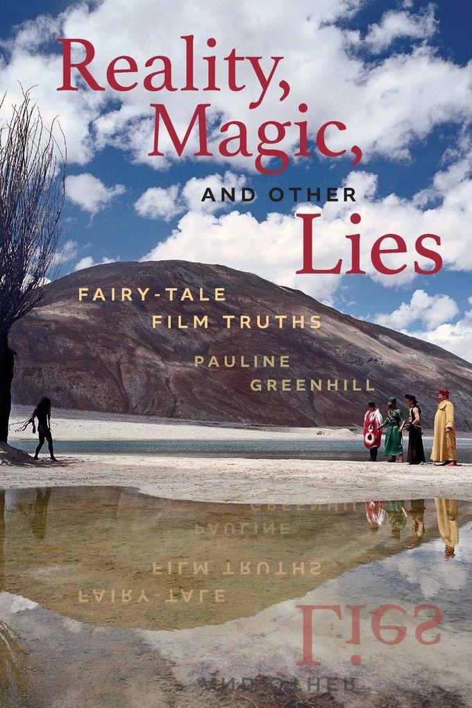 Reality Magic and Other Lies
