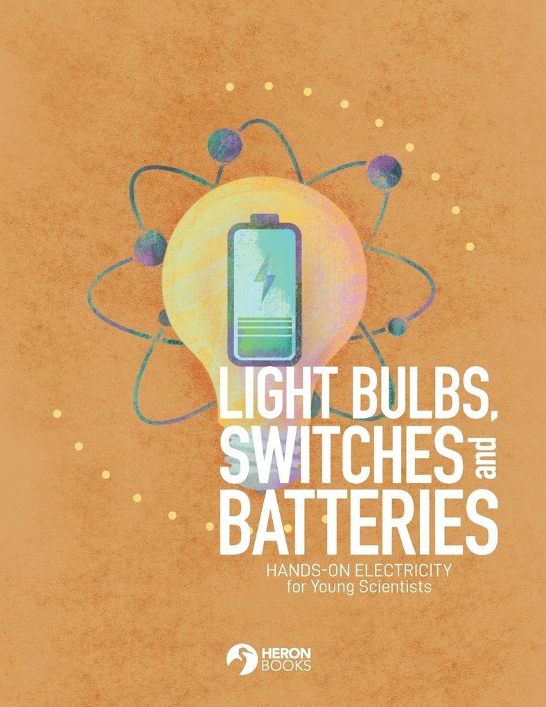 Light Bulbs Switches and Batteries