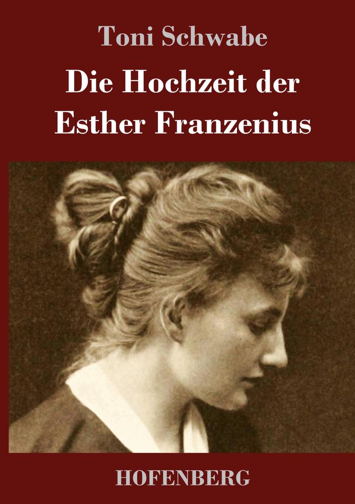 Image of Die Hochzeit der Esther Franzenius