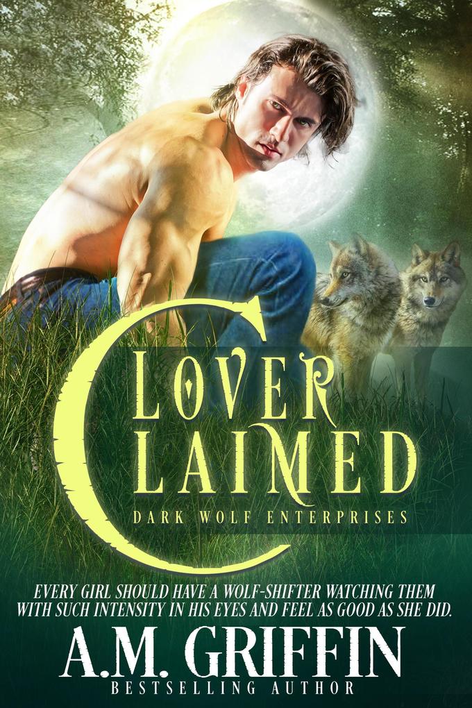 Lover Claimed: A Fated Mates Shifter Romance (Dark Wolf Enterprises #2)