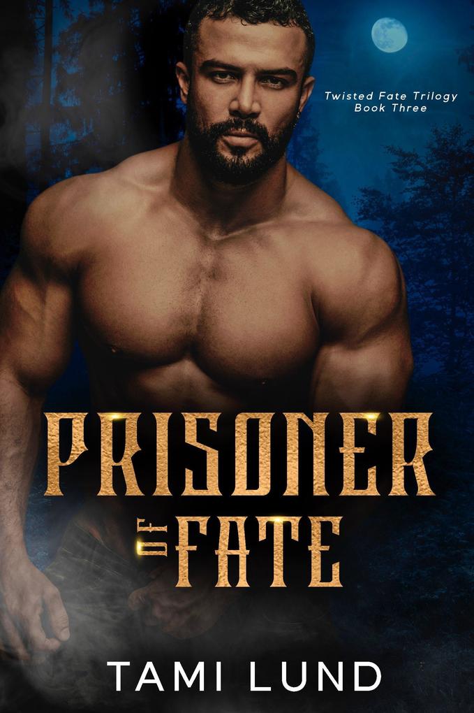Prisoner of Fate (Twisted Fate Trilogy #3)